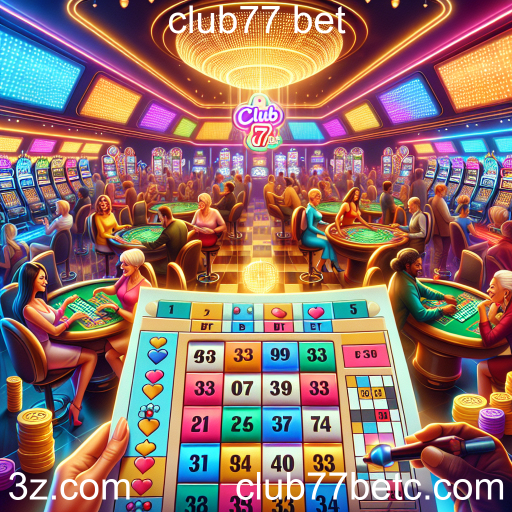 Descubra o Mundo do Bingo no Club77 Bet